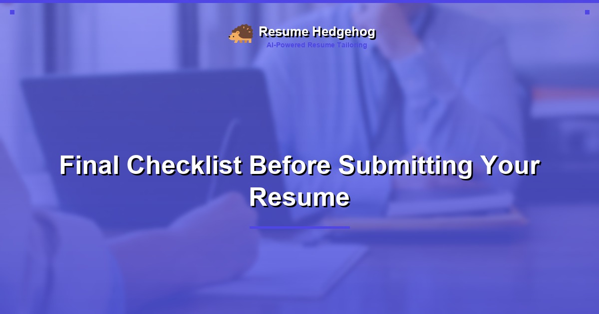 Final Checklist Before Submitting Your Resume