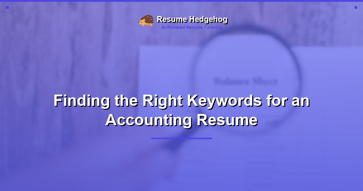 Finding the Right Keywords for an Accounting Resume
